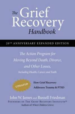 #ad The Grief Recovery Handbook 20th Anniversary Expanded Edition: The Actio GOOD $4.46