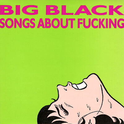 #ad Big Black Songs About Fucking New Vinyl LP $26.67