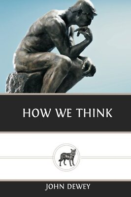 #ad HOW WE THINK By John Dewey **BRAND NEW** $19.95