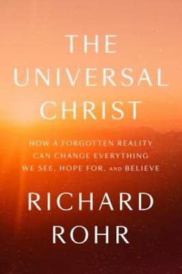 #ad The Universal Christ: How a Forgotten Reality Can Change Everything We Se GOOD $7.54
