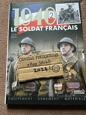 #ad 1940 Le Soldat Francais Tome II Olivier Bellec Histoire amp; Collections GBP 30.00