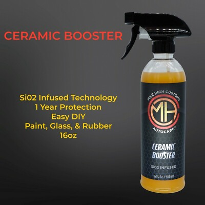 #ad MHC Ultra Ceramic Booster DIY Si02 Silica Infused 1 Year Protection 16oz $29.99
