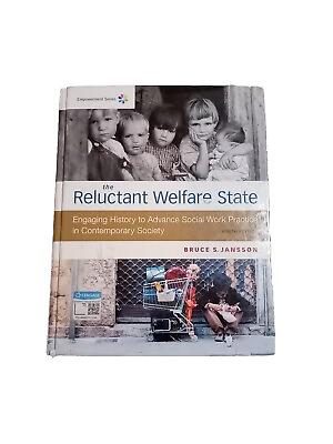 #ad Empowerment Series: The Reluctant Welfare Hardcover by Jansson Bruce S. B $27.00