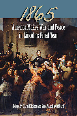 #ad ⭐Like New⭐ 1865: America Makes War and Peace in Lincoln#x27;s Final Year by Ronald C $8.94