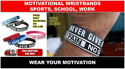 #ad MOTIVATIONAL SILICONE WRISTBANDS SPORTS SCHOOL WORK NO PAIN NO GAIN NEVER GIVEUP $6.99