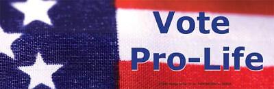 #ad Vote Pro Life Pro Life Bumper Sticker $4.99
