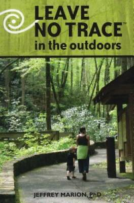 #ad Leave No Trace in the Outdoors Paperback By Marion Jeffrey GOOD $6.08