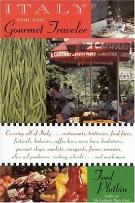 #ad Italy for the Gourmet Traveler by Fred Plotkin 1996 Trade Paperback $9.99