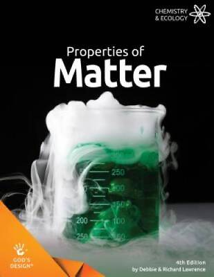 #ad Properties of Matter God#x27;s Design Paperback GOOD $8.78
