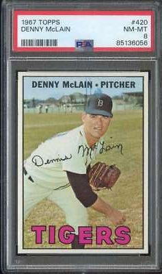 #ad 1967 TOPPS #420 DENNY MCLAIN PSA 8 TIGERS NICELY CENTERED *ADT6207 $105.00