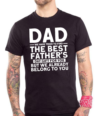 #ad Dad We Have Tried To Find The Best Gift Dad Father T Shirt $22.99