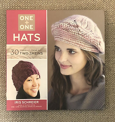 #ad One One Hats Iris Schieier 30 Projects From 2 Skeins Knitting Brand New $12.99
