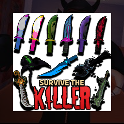 #ad Survive The Killer Roblox STK ALL Knives Killers Cabins RELIABLE FAST $6.00