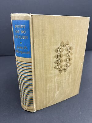 #ad Point of No Return by John P. Marquand Vintage 1949 Hardcover Book $10.00