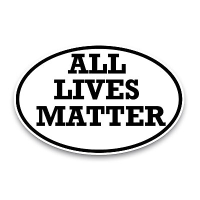 #ad All Lives Matter Oval Magnet Decal 4x6 Inches Automotive Magnet $7.99