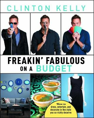 #ad Freakin#x27; Fabulous on a Budget by Kelly Clinton $5.00