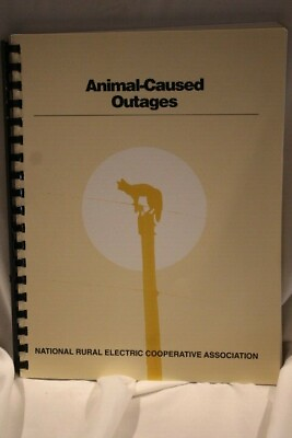 #ad Animal Caused Outages Rural Electric Research Project 94 5 Prepared by So. Eng. $69.95