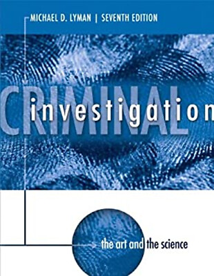 Criminal Investigation : The Art and the Science Paperback Michae $7.48