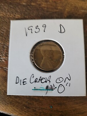 #ad 1959 D DIE CRACK PENNY ERROR ON quot;Oquot; IN ONE Lincoln Wheat 1c Cent Penny $150.00