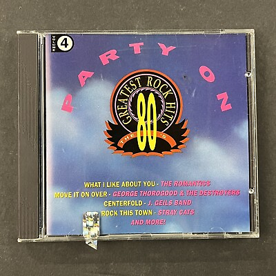#ad Various Artists : 80s Greatest Rock Hits Volume 4: Party On CD $3.99