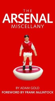 #ad The Arsenal Miscellany Hardcover By Gold Adam GOOD $6.45