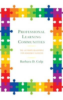 #ad Professional Learning Communities: The Ultimate Blueprint for Academic Success $40.70