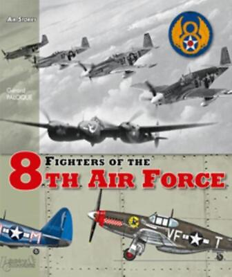 #ad Fighters of the 8th Air Force by G?rard Paloque English Paperback Book $29.93