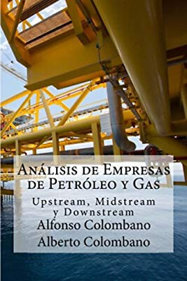 #ad Análisis de Empresas de Petróleo y Gas : Upstream Midstream y Do $19.95