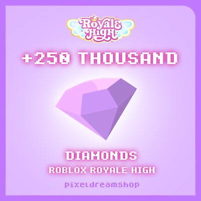 #ad ROYALE HIGH ROBLOX 💎 250k DIAMONDS 💎 BEST PRICE READ DESCRIPTION $6.99